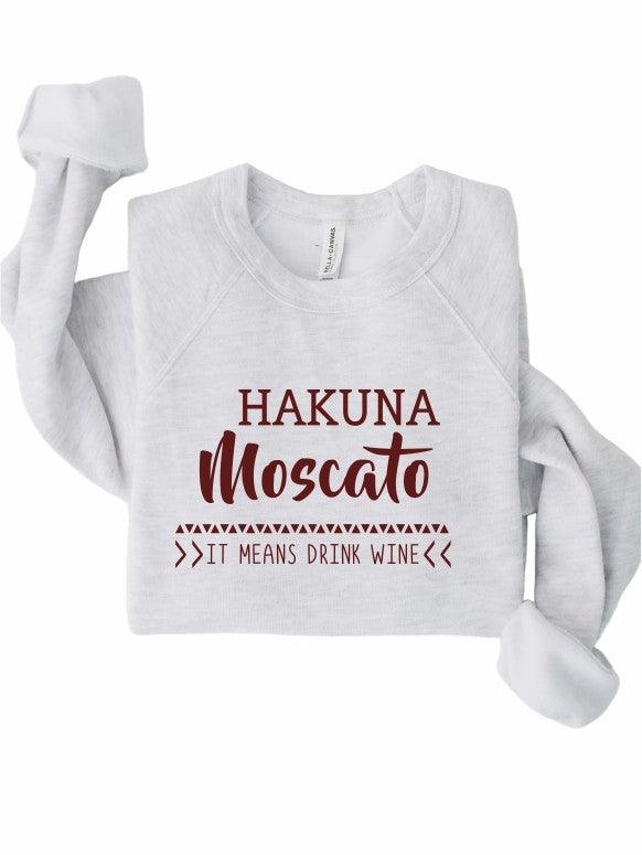 Hakuna Moscato Premium Sweatshirt