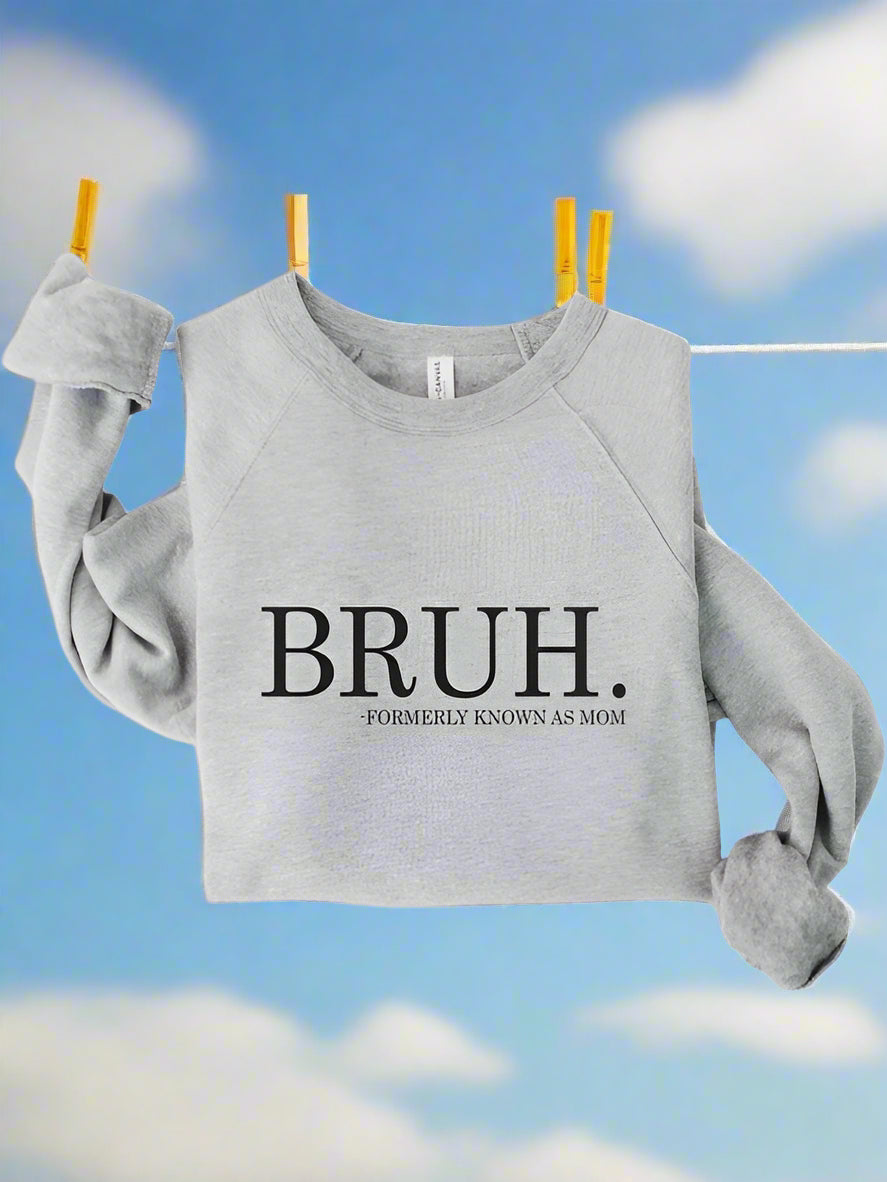 Bruh Formerly Known as Mom Premium Sweatshirt