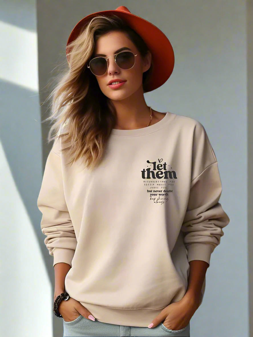 Let Them Graphic Sweatshirt